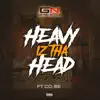 Heavy iz tha Head (feat. Co-Be) - Single album lyrics, reviews, download