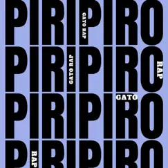 PIRIPIRO X GATO RAP - Single by BRYAN ON THE DRUMS album reviews, ratings, credits