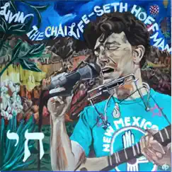 Livin' the Chai Life: Favorite Jewish Songs by Seth Hoffman album reviews, ratings, credits