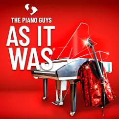 As It Was - Single by The Piano Guys album reviews, ratings, credits
