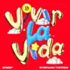 Vivir La Vida - Single album lyrics, reviews, download
