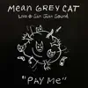Pay Me (Live @ San Juan Sound) - Single album lyrics, reviews, download
