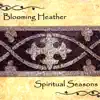 Blooming Heather album lyrics, reviews, download