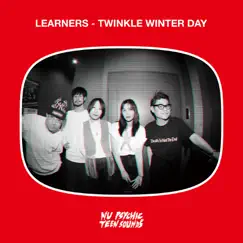 Twinkle Winter Day - Single by LEARNERS album reviews, ratings, credits