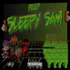 Sleepy Sam - Single album lyrics, reviews, download