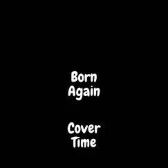 Born Again (Slowed Reverb) Song Lyrics