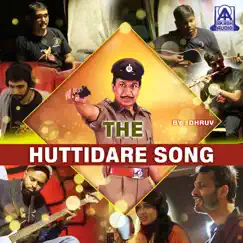 The Huttidare Song - Single by Dhruv & Rashmi Murthy album reviews, ratings, credits