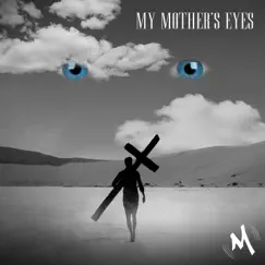 My Mother's Eyes Song Lyrics