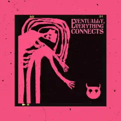 Eventually, Everything Connects - EP by Somebody Else album reviews, ratings, credits