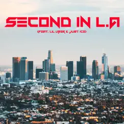 Second in LA (feat. Lil Uber & Just Ice) - Single by Trama album reviews, ratings, credits