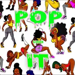 Pop It - Single by Sloburn album reviews, ratings, credits