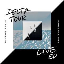 Delta Tour: Live EP by Mumford & Sons album reviews, ratings, credits