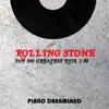 Rolling Stone Top 500 Greatest Hits 1-50 album lyrics, reviews, download