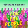 For the People - Single album lyrics, reviews, download