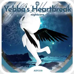 Yebba's Heartbreak - Nightcore Song Lyrics