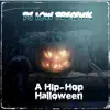 A Hip-Hop Halloween - EP album lyrics, reviews, download