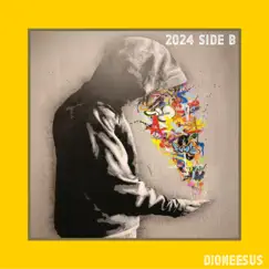 2024 Side B - EP by Dioneesus album reviews, ratings, credits