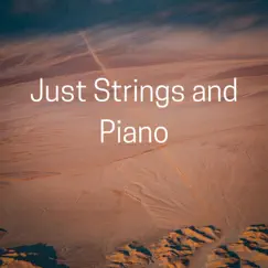Just Strings and Piano by Relaxing Spa Music album reviews, ratings, credits