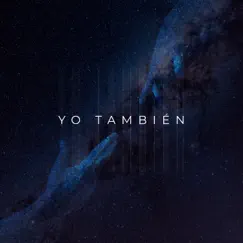 Yo También (Un Billón de Veces) - Single by Sesiones Acústicas album reviews, ratings, credits