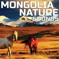 Mongolia Nature Sounds (feat. Paramount Soundscapes, Paramount White Noise, Paramount White Noise Soundscapes & White Noise Plus) Song Lyrics
