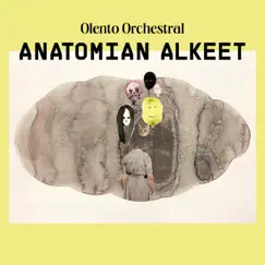Anatomian alkeet - Single by Olento Orchestral album reviews, ratings, credits