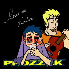 Love Me Tinder - Single by Prozzak album reviews, ratings, credits
