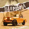 No Eres la Misma - Single album lyrics, reviews, download