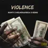 Violence (feat. Wilmerafrica & Kiing) - Single album lyrics, reviews, download