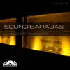 Sound Barajas - Single album lyrics, reviews, download