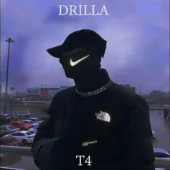 Drilla - Single by T4H4 album reviews, ratings, credits