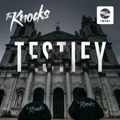 TESTIFY - EP by The Knocks album reviews, ratings, credits