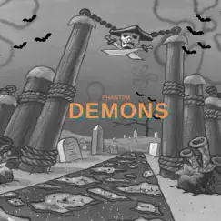 DEMONS (feat. Boredpersonful) - Single by PHANT0M album reviews, ratings, credits