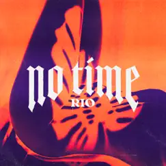 No Time Song Lyrics