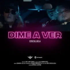 Dime a Ver - Single by Cosculluela album reviews, ratings, credits