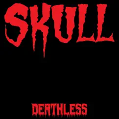 Deathless - Single by Skull album reviews, ratings, credits