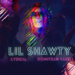 Lil Shawty Song Lyrics