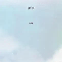 Globe - Single by Rafe album reviews, ratings, credits