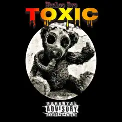 Toxic - EP by Bhaloo Evo album reviews, ratings, credits