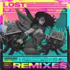 Lost (Remixes) - Single album lyrics, reviews, download