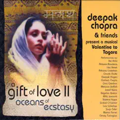 A Gift of Love Vol. 2 - Oceans of Ecstasy by Deepak Chopra album reviews, ratings, credits