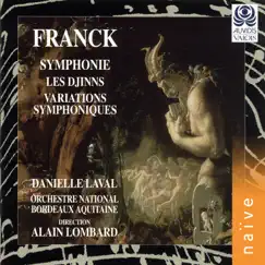 Franck: Symphonie, Les djinns et Variations symphoniques by Danielle Laval & Orchestre National Bordeaux Aquitaine album reviews, ratings, credits