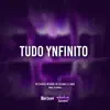 Tudo Ynfinito (feat. MC NANO) song lyrics