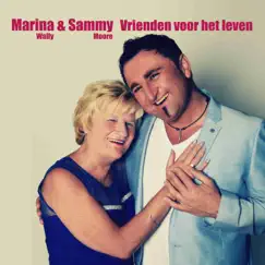 Vrienden Voor Het Leven - Single by Marina Wally & Sammy Moore album reviews, ratings, credits