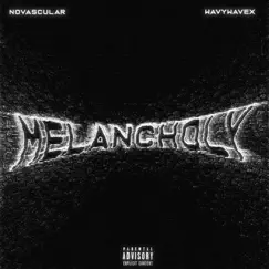 Melancholy (feat. wavywavex) - EP by Novascular album reviews, ratings, credits