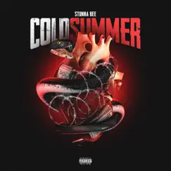 Cold Summer - Single by Stunna Bee album reviews, ratings, credits