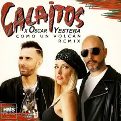 Como un Volcán (Remix) [Remix] - Single by Calaitos & Oscar Yestera album reviews, ratings, credits