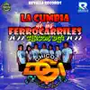 La Cumbia de los Ferrocarriles 2022 - Single album lyrics, reviews, download