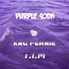 Purple Soda - Single album lyrics, reviews, download