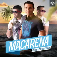 Macarena - Single by Estilo Libre & DJ Valdi album reviews, ratings, credits