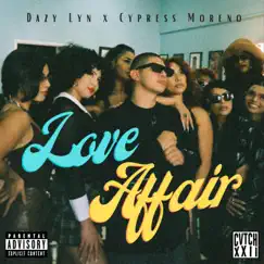 Love Affair - Single by Dazy Lyn & Cypress Moreno album reviews, ratings, credits